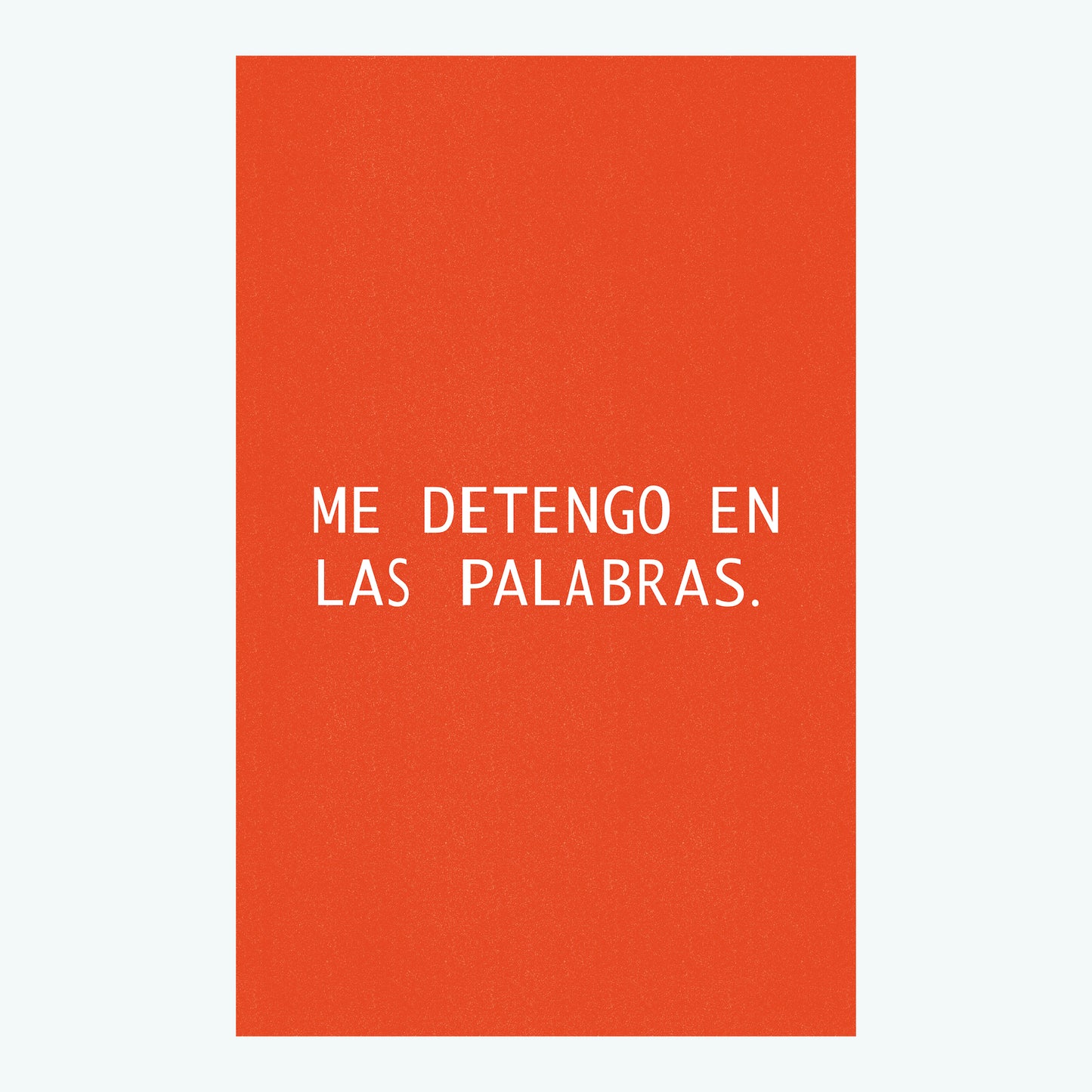 Me detengo en las palabras